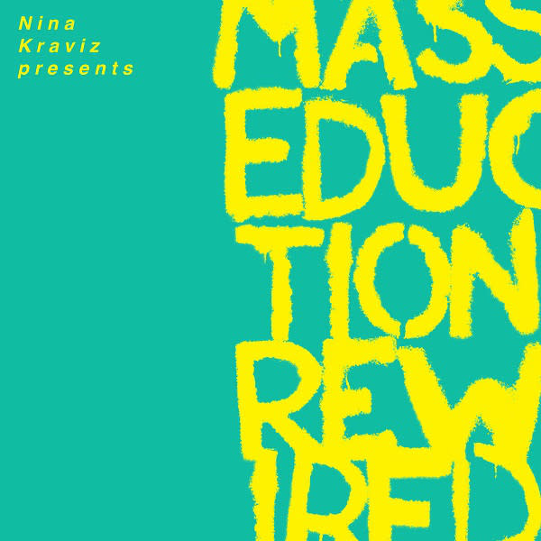 Electronic Nina Kraviz Presents Masseducation Rewired * 20% OFF! * ($29.99 -> $23.99)