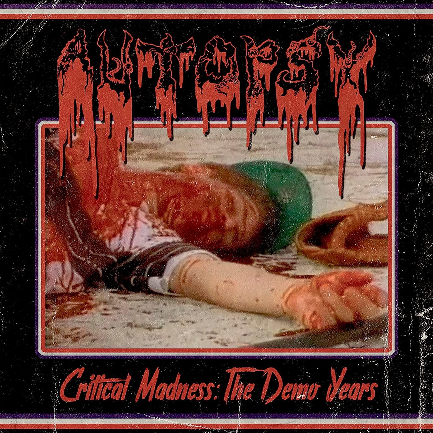 Metal Autopsy - Critical Madness: The Demo Years