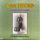 Rock/Pop Dan Hicks And His Hot Licks - Original Recordings (VG+)