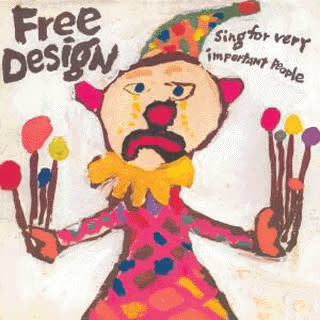 Childrens Free Design - Sing For Very Important People ('04 LITA Reissue) (NM)