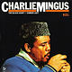 Jazz Charles Mingus - The Black Saint And The Sinner Lady ('86 US) (NM/hole punch, corner crease)