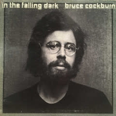 Rock/Pop Bruce Cockburn - In The Falling Dark (VG+/ small split on inner sleeve)