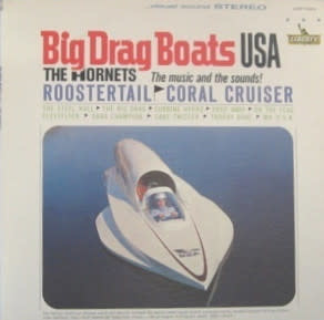 Lounge/Surf The Hornets - Big Drag Boats U.S.A. ('64 CA Stereo) (VG+/hole punch, few creases)