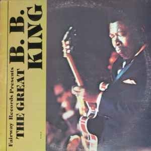 Blues B.B. King ‎– The Great B. B. King ('77 US) (VG++/creases, light shelf-wear)