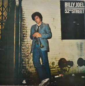 Rock/Pop Billy Joel - 52nd Street (VG+/small tear on cover, name in pen on back cover, ring/shelf-wear)