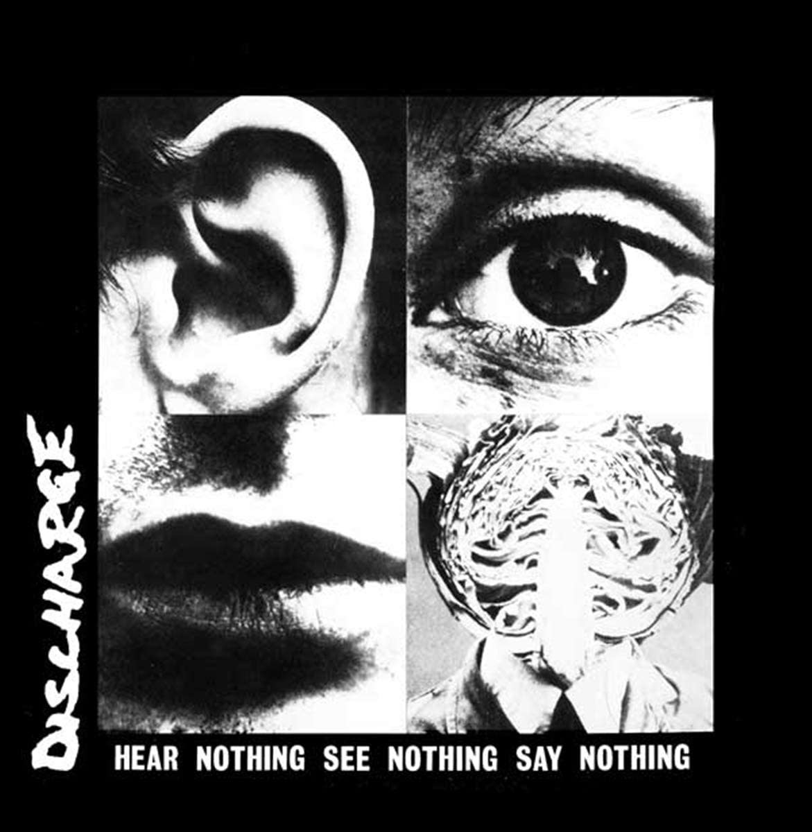 Rock/Pop Discharge - Hear Nothing, See Nothing, Say Nothing