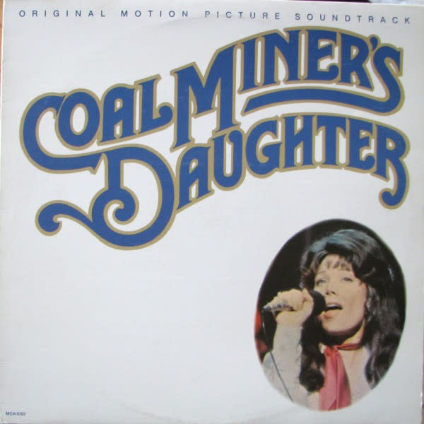 Soundtracks V/A - Coal Miner's Daughter (Original Soundtrack) (VG+/ small creases, still in shrink)