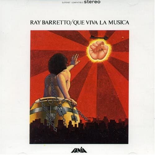 Jazz Ray Barretto - Que Viva La Musica