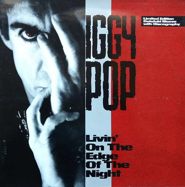 Rock/Pop Iggy Pop - Livin' On The Edge Of The Night ('90 UK Gatefold 12") (NM)