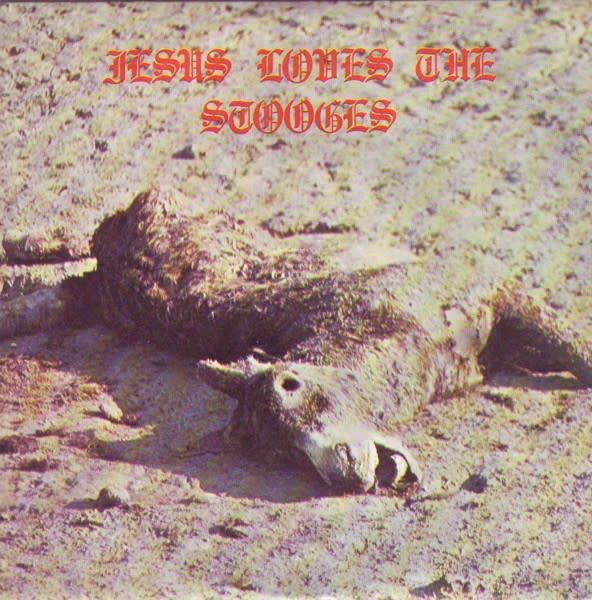 Rock/Pop Iggy Pop & James Williamson - Jesus Loves The Stooges ('77 US 7") (VG+)