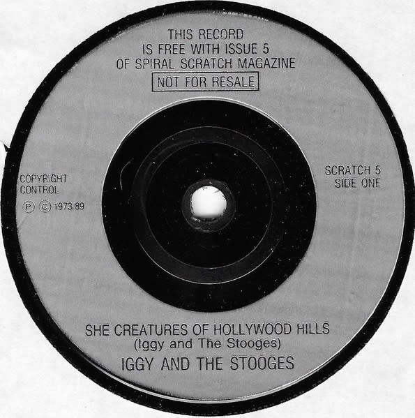 Rock/Pop Iggy And The Stooges - She Creatures Of Hollywood Hills ('89 UK 7" w/Spiral Scratch Magazine - Still Sealed)