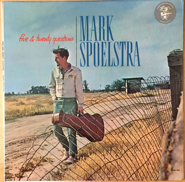 Folk/Country Mark Spoelstra – Five & Twenty Questions (VG+/ shelf-wear, creases, splits on spine, light crackle throughout)