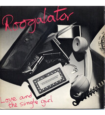 Rock/Pop Roogalator - Love And The Single Girl ('77 UK 7") (VG+)