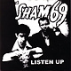 Rock/Pop Sham 69 - Listen Up ('98 CA 7") (NM)