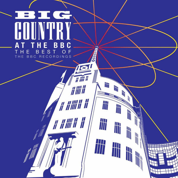 Rock/Pop Big Country - At The BBC: The Best Of The BBC Recordings (SEALED CD)