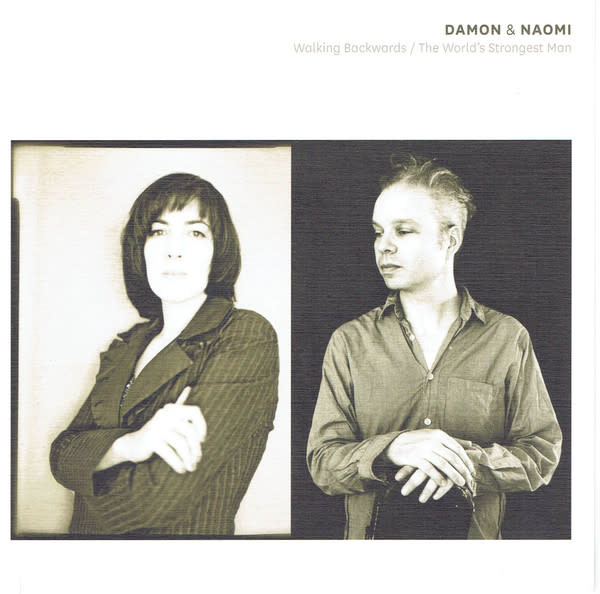 Rock/Pop Damon & Naomi - Walking Backwards / The World's Strongest Man (2011 UK 7") (NM)