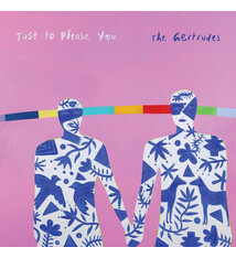 Local The Gertrudes - Just To Please You