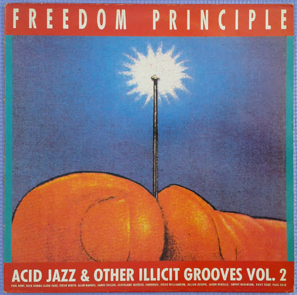 R&B/Soul/Funk V/A - Freedom Principle (Acid Jazz & Other Illicit Grooves Vol. 2) ('89 UK) (VG+/ 2 in. top seam split, small tear on spine)