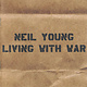 Rock/Pop Neil Young - Living With War (USED CD - scuff)