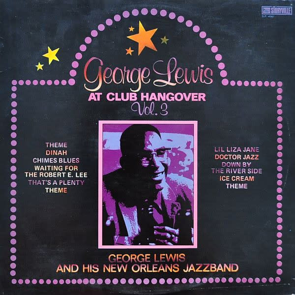 Jazz George Lewis And His New Orleans Jazzband – George Lewis At Club Hangover Vol. 3 (VG++/ small creases, light shelf wear)