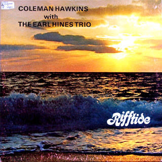 Jazz Coleman Hawkins With The Earl Hines Trio ‎– Rifftide (VG+/ heavy shelf wear, small creases)