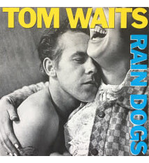 Rock/Pop Tom Waits - Rain Dogs (2023 Remaster)
