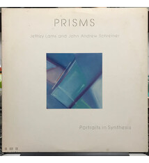 New Age Jeffrey Lams And John Andrew Schreiner – Prisms (Portraits In Synthesis) (NM/ small creases, light shelf wear)