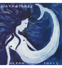 Rock/Pop Dirty Three - Ocean Songs 25th Ann. Ed. (Translucent Green Vinyl)