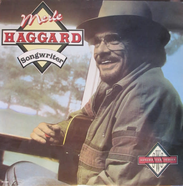 Folk/Country Merle Haggard – Songwriter (VG+/ corner creases, light shelf wear, writing on back cover)
