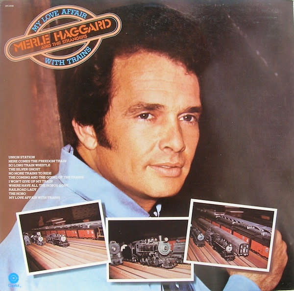 Folk/Country Merle Haggard And The Strangers – My Love Affair With Trains (VG++/ still in shrink)