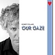 Rock/Pop Robert Pollard - Our Gaze *20% OFF!* ($34.99 -> $27.99)