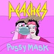 Rock/Pop Peaches - Pussy Mask *25% OFF!* ($15.99 -> $11.99)