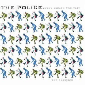 Rock/Pop The Police – Every Breath You Take (The Classics) (USED CD - scuff)