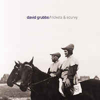 Rock/Pop David Grubbs - Rickets & Scurvy (VG++)