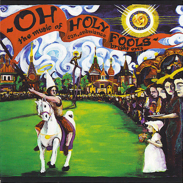 Rock/Pop Son, Ambulance / Bright Eyes - Oh Holy Fools - The Music Of Son, Ambulance And Bright Eyes (USED CD - light scuff)