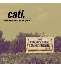 Rock/Pop Catl. - Soon This Will All Be Gone (2012 Catl. Records) (VG+/ small creases, scuff on cover)