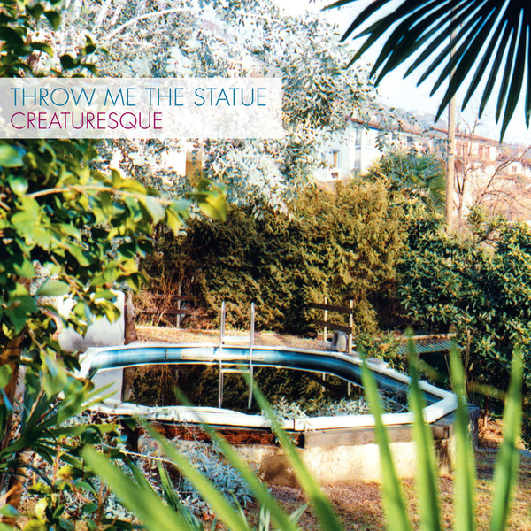 Rock/Pop Throw Me The Statue - Creaturesque (VG+/ couple small creases + small scuffs on cover)