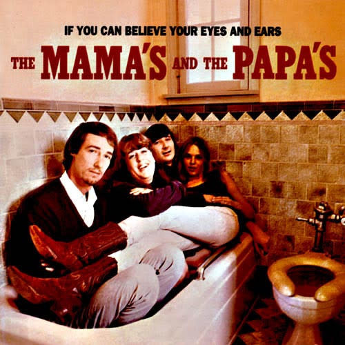 Rock/Pop The Mama's And The Papa's - If You Can Believe Your Eyes And Ears (USED CD)