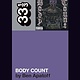 33 1/3 Series 33 1/3 - #177 - Body Count's Body Count - Ben Apatoff