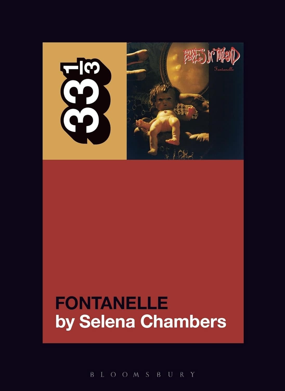 33 1/3 Series 33 1/3 - #170 - Babes in Toyland's Fontanelle - Selena Cambers