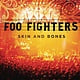 Rock/Pop Foo Fighters - Skin And Bones