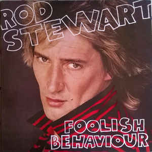 Rock/Pop Rod Stewart - Foolish Behaviour (w/Poster) (Still Sealed)