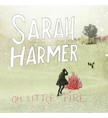 Rock/Pop Sarah Harmer - Oh Little Fire
