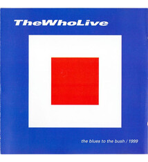 Rock/Pop The Who - The Who Live - The Blues To The Bush / 1999 (CDr) (USED CD)