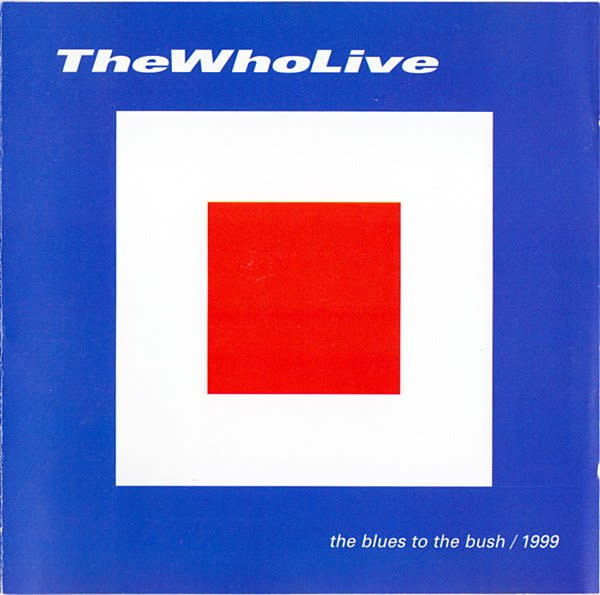 Rock/Pop The Who - The Who Live - The Blues To The Bush / 1999 (CDr) (USED CD)