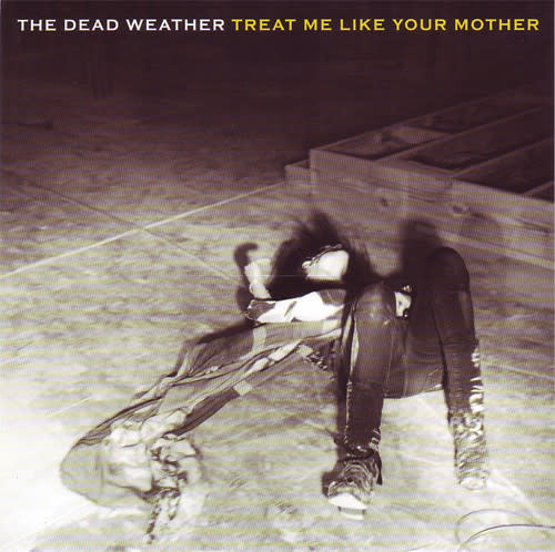 Rock/Pop The Dead Weather - Treat Me Like Your Mother (7") (VG+/VG+)