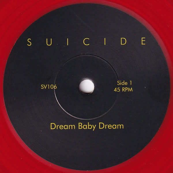 Rock/Pop Suicide - Dream Baby Dream (2016 Superior Viaduct Red Vinyl 7" Reissue) (NM/NM)