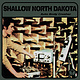 Rock/Pop Shallow North Dakota - Auto Body Crusher (2024 Reissue)