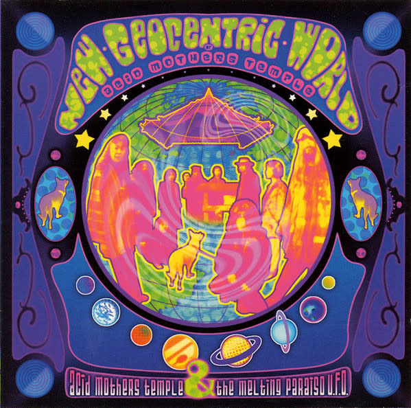 Rock/Pop Acid Mothers Temple & The Melting Paraiso U.F.O. - New Geocentric World Of Acid Mothers Temple (USED CD - very light scuff)