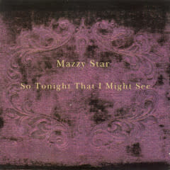 Rock/Pop Mazzy Star - So Tonight That I Might See (NEW CD)